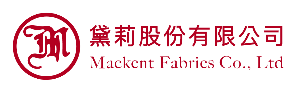 黛莉股份有限公司 Mackent Fabrics Co., Ltd.